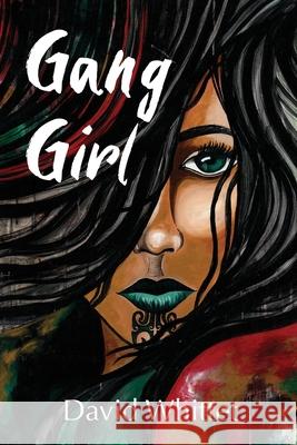 Gang Girl David Whittet 9780473573010 Cp Books