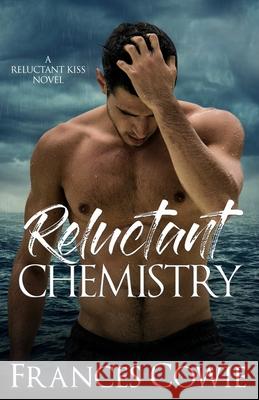 Reluctant Chemistry Frances Cowie 9780473576752