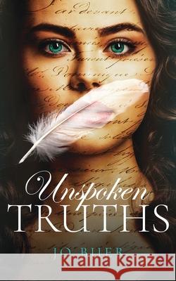 Unspoken Truths Jo Buer 9780473578497 Jo Buer Publications