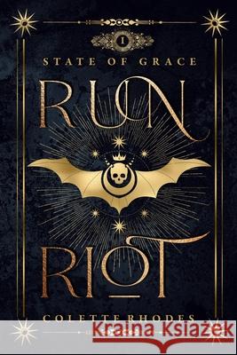 Run Riot: A Reverse Harem Paranormal Romance Colette Rhodes 9780473579678 Colette Rhodes