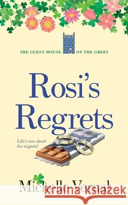 Rosi's Regrets Michelle Vernal 9780473579913 MLV Publishing Limited
