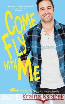 Come Fly With Me Janet Henderson 9780473579975