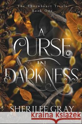 A Curse in Darkness Sherilee Gray 9780473580018