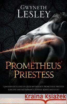 Prometheus' Priestess Gwyneth Lesley 9780473586874 Outspoken Ink Press