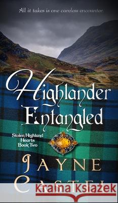 Highlander Entangled: A Medieval Scottish Romance Jayne Castel Tim Burton 9780473588885
