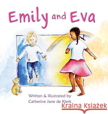 Emily and Eva Catherine d Eva Nkoana 9780473592264 Catherine Jane Art