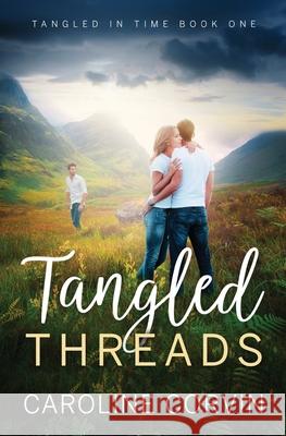 Tangled Threads Caroline Corvin 9780473608477 Grenwyvern Publishing