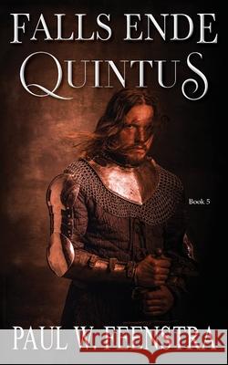 Falls Ende - Quintus: Quintus Paul W. Feenstra 9780473628925 Mellester Press