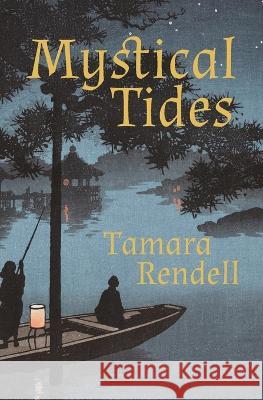 Mystical Tides Tamara Rendell   9780473634858 Renwulf Creations