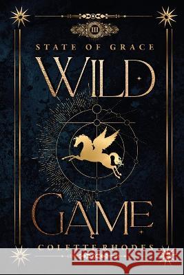 Wild Game Colette Rhodes   9780473640613 Colette Rhodes