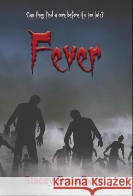 Fever Stacey Broadbent   9780473644444 Stacey Broadbent