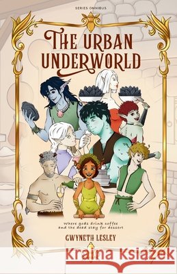 The Urban Underworld Omnibus Gwyneth Lesley 9780473707033