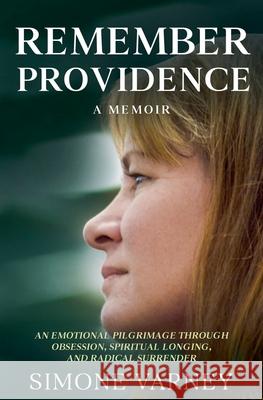 Remember Providence Simone Varney 9780473713416