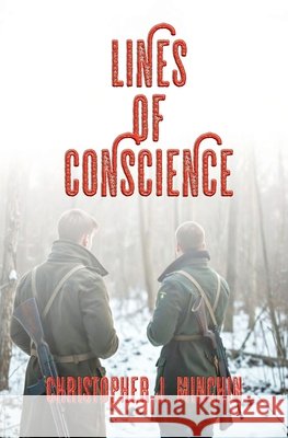 Lines of Conscience Christopher J. Minchin 9780473754211