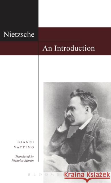 Nietzsche: An Introduction Gianni Vattimo Nicholas Martin 9780485114850 Continuum