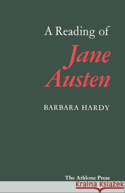 Reading of Jane Austen Hardy, Barbara 9780485120325 0