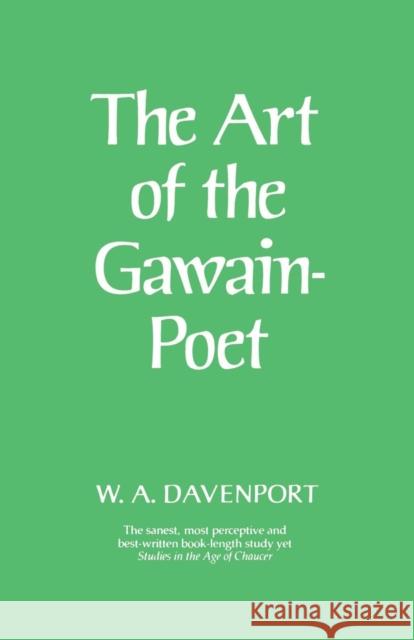 Art of the Gawain-Poet: New Edition Davenport, W. a. 9780485120509 Athlone Press