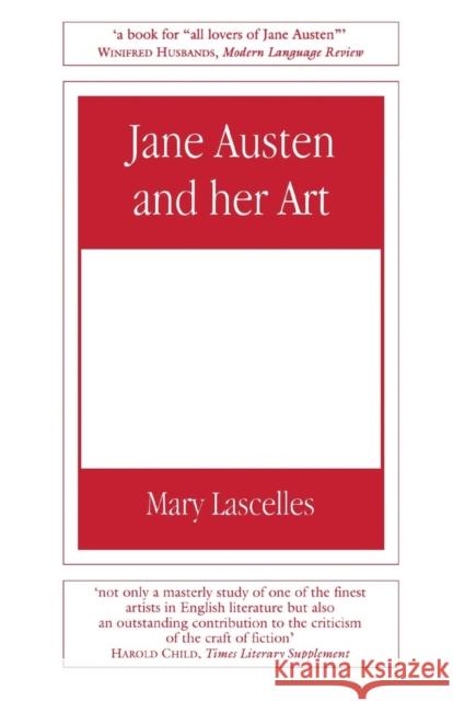 Jane Austen and Her Art Mary Lascelles 9780485121131 Athlone Press