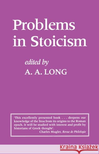 Problems in Stoicism A. A. Long A. A. Long 9780485121285 Athlone Press