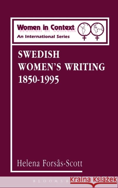Swedish Women's Writing 1850-1995 Helena Forsas-Scott 9780485910032 Athlone Press
