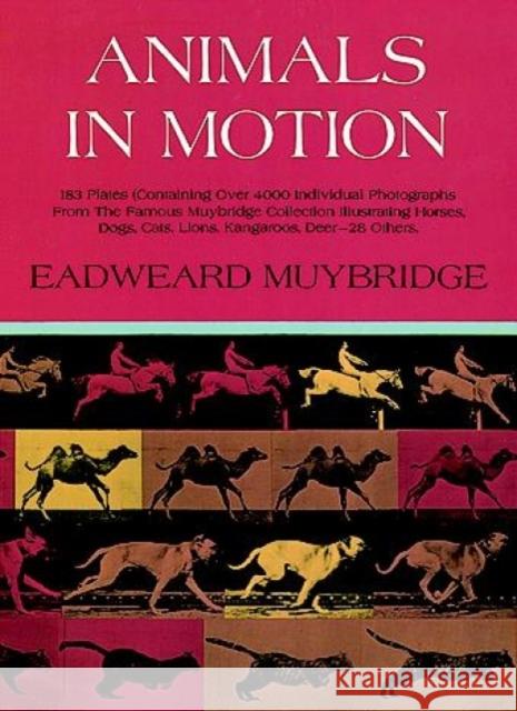 Animals in Motion Eadweard Muybridge Lewis S. Brown 9780486202037 Dover Publications