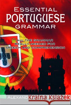 Essential Portuguese Grammar Alexander R. Prista 9780486216508 Dover Publications