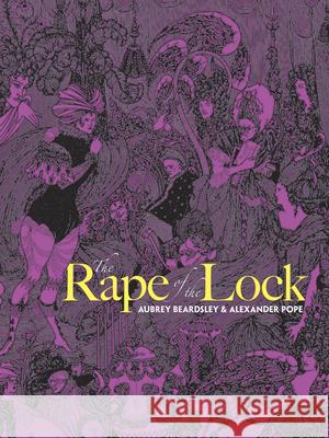 The Rape of the Lock Alexander Pope Aubrey Beardsley 9780486219639 Dover Publications