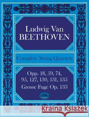 Complete String Quartets Ludwig Van Beethoven 9780486223612 Dover Publications