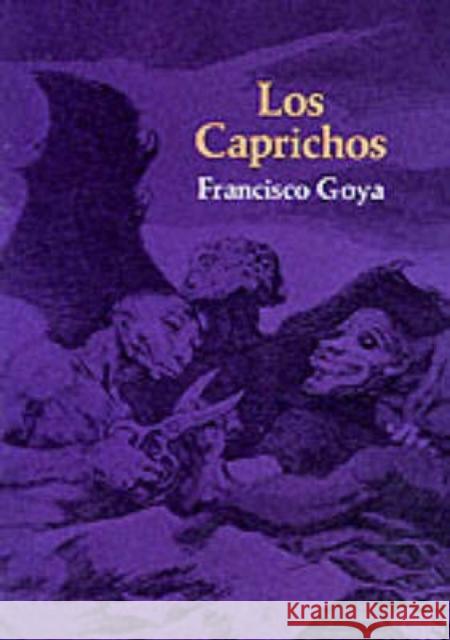 Caprichos, Los Francisco Goya 9780486223841 