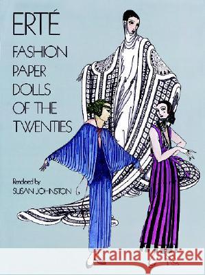 Erte Fashion Paper Dolls of the Twenties Susan Johnson 9780486236278 