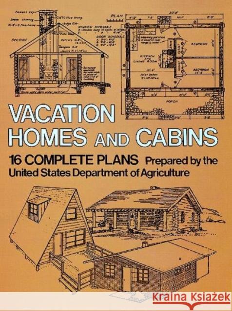 Vacation Homes and Cabins United States Department of Agriculture 9780486236315 Dover Publications