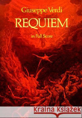 Requiem Giuseppe Verdi Giuseppe Verdi 9780486236827 Dover Publications