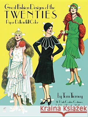 Great Fashion Designs of the Twenties Paper Dolls Tierney, Tom 9780486244822 Dover Publications