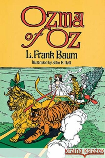 Ozma of Oz L. Frank Baum John R. Neill 9780486247793 Dover Publications