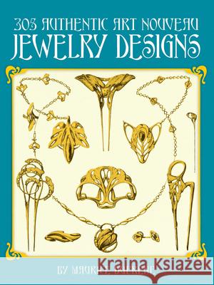 305 Authentic Art Nouveau Jewelry Designs Maurice Dufrene 9780486249049 Dover Publications