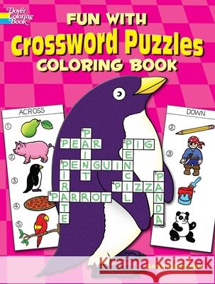 Fun with Crossword Puzzles Coloring Book Pomaska, Anna 9780486249780 Dover Publications