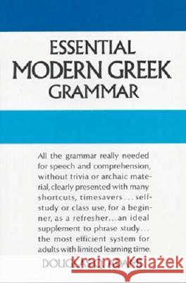 Essential Modern Greek Grammar Douglas Q. Adams 9780486251332 