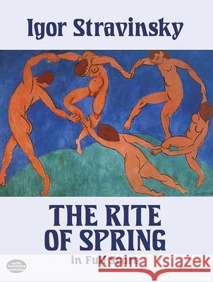Rite of Spring in Full Score STRAVINSKY 9780486258577 Dover Publications Inc.