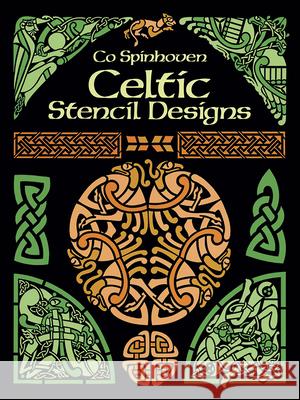 Celtic Stencil Designs: Pictorial Archive Co Spinhoven 9780486264271 Dover Publications