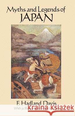 Myths and Legends of Japan F. Hadland Davis Evelyn Paul 9780486270456 Dover Publications