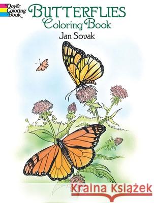 Butterflies Coloring Book Jan Sovak Monty Reid 9780486273358 Dover Publications