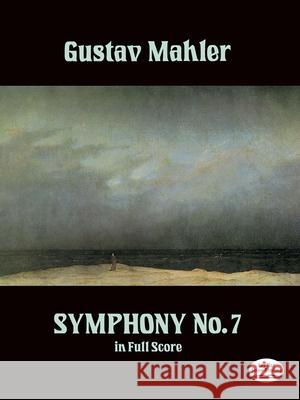 Symphony No. 7 Gustav Mahler 9780486273396 Dover Publications Inc.