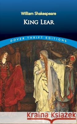 King Lear William Shakespeare Shakespeare 9780486280585 Dover Publications