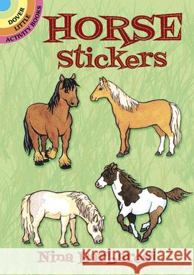 Horse Stickers: Dover Little Activity Books Nina Barbaresi 9780486281711 Dover Publications