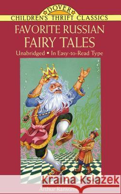 Favorite Russian Fairy Tales Arthur Ransome Children's Dover Thrift                  Simon Galkin 9780486286327 