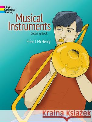 Musical Instruments Coloring Book Ellen J. McHenry 9780486287850 Dover Publications