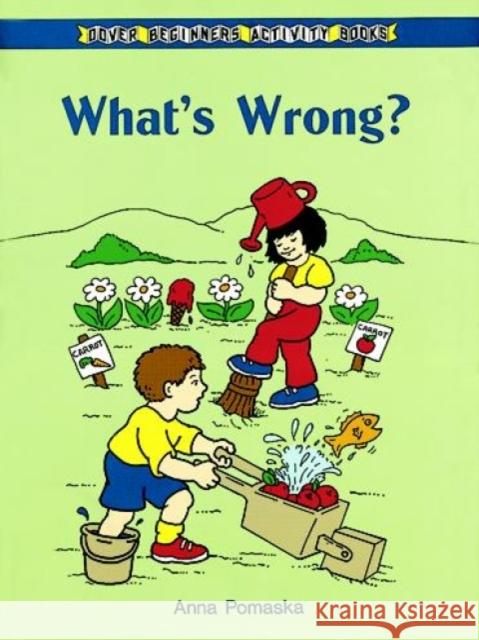 What's Wrong? Anna Pomaska 9780486295633 Dover Publications