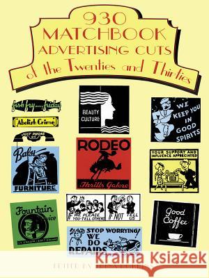 930 Matchbook Advertising Cuts of the Twenties and Thirties Trina Robbins 9780486295640 Dover Publications