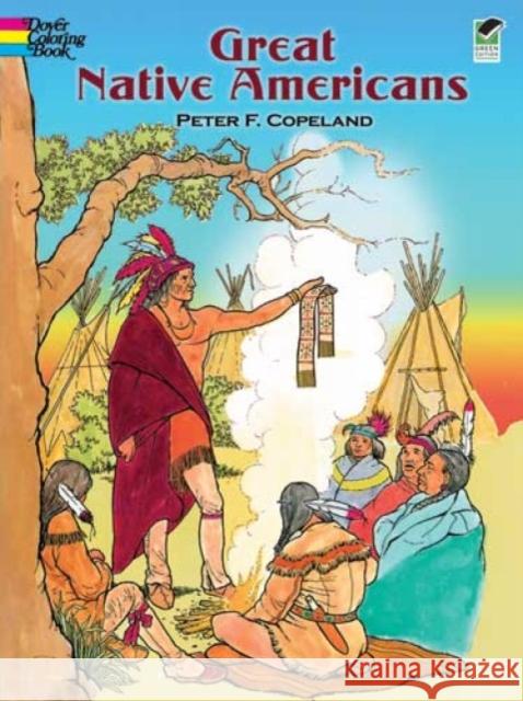 Great Native Americans Coloring Book Peter F. Copeland 9780486296074 Dover Publications