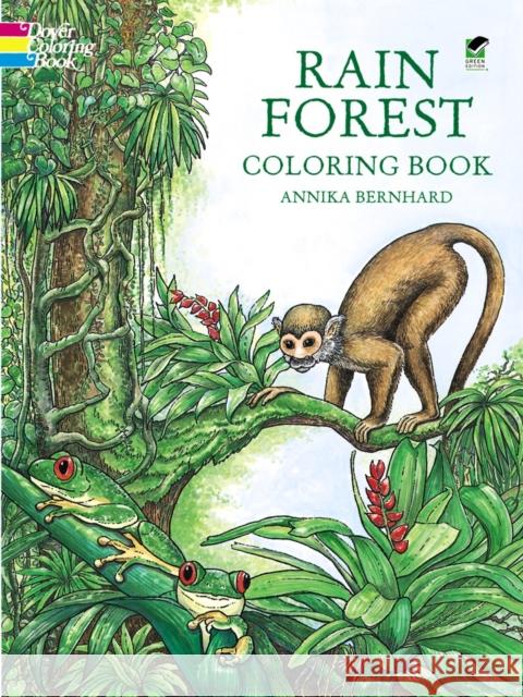 Rain Forest Coloring Book Annika Bernhard Bernhard                                 Annika Brenhard 9780486401126 